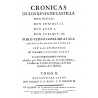 Crónicas de los Reyes de Castilla Don Pedro, Don Enrique II, Don Juan I, Don Enrique III