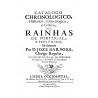 Catálogo cronológico histórico, genealógico y crítico de las rainhas de Portugal