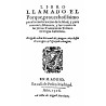 Libro llamado el porque, provechosisimo para la conseración de la salud y para conocer la fisonomía y las virtudes de las yerbas
