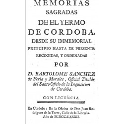 Memorias sagradas del yermo de Córdoba desde su inmemorial principio hasta de presente