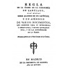 REGLA DE LA ORDEN DE LA CABALLERIA DE SANTIAGO